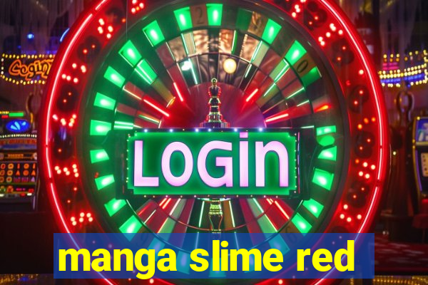 manga slime red